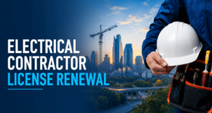 Electrical Contractor License Renewal: Requirements and Tips Electrical Contractor License Renewal: Requirements and Tips